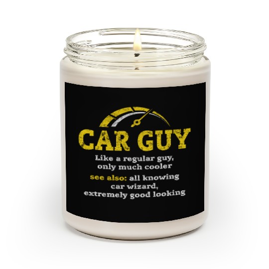 car guy definitionCar Guy Car Salesman Mechanic Scented Candles