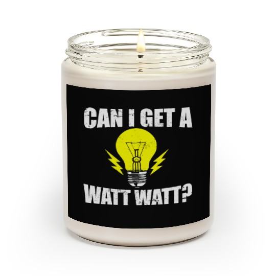 Electrical Worker I Electrician I Can I Get A Scented Candles