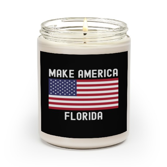 Make America Florida American Flag DeSantis 2024 Scented Candles
