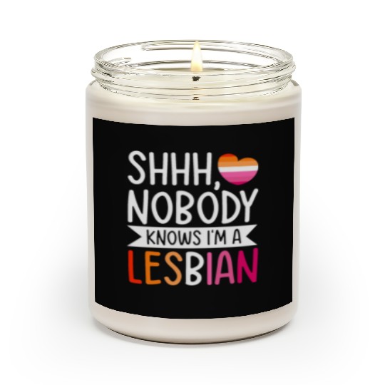 Shhh Nobody Knows I m a Lesbian LGBTQ Gay Pride Scented Candles