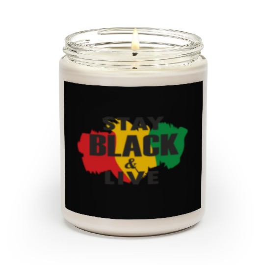 Juneteenth Day 1865, Stay Black And Live Scented Candles