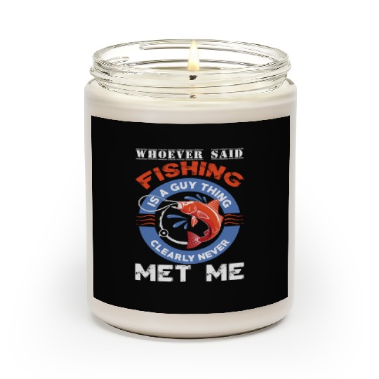 Fishing joke for fishing lovers Scented Candles