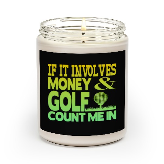 Money and golf Scented Candles