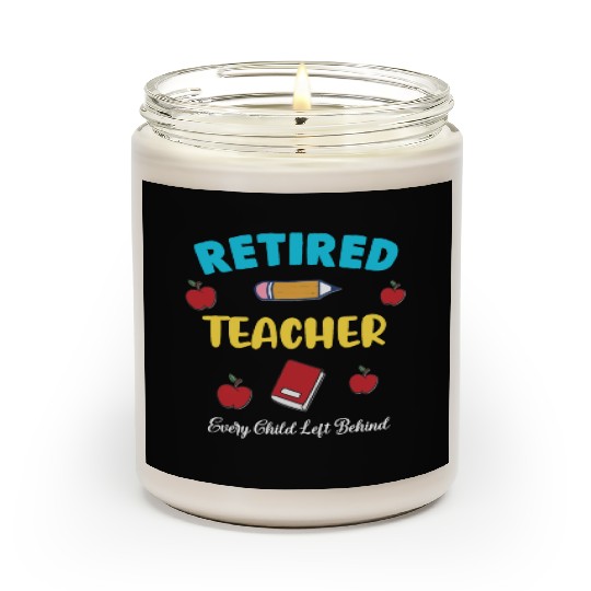 retired teacher funny retirement gift Scented Candles