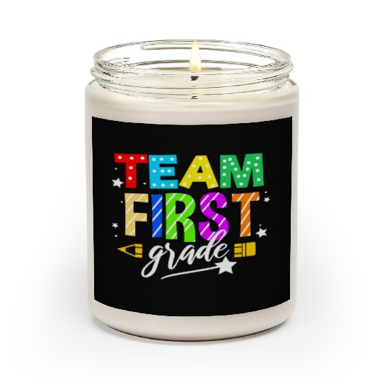 Team First Grade For Elementary Teacher Scented Candles