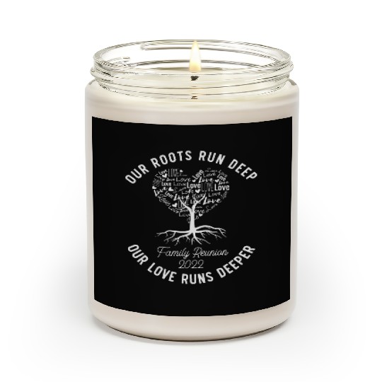 our roots run deep, family reunion Scented Candles