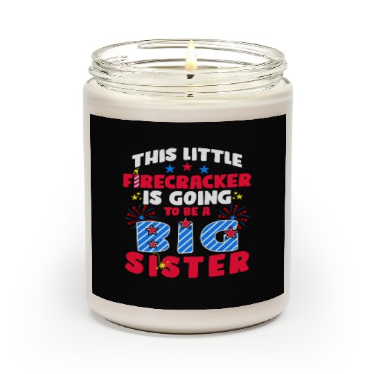 This Little Firecracker is going to be Big Sister Scented Candles