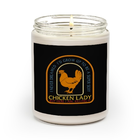 Super Sexy Chicken Lady Scented Candles, Chicken Farmer