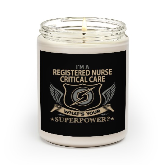 Registered Nurse Critical Care Scented Candles - Superpowe