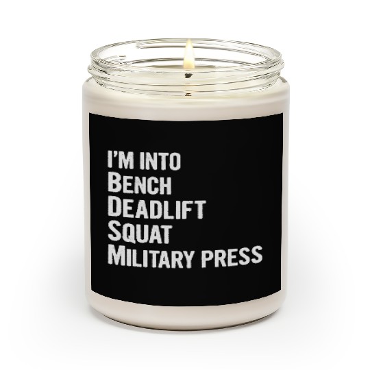 I'm Into BDSM Bench Squat Deadlift Military Press6 Scented Candles
