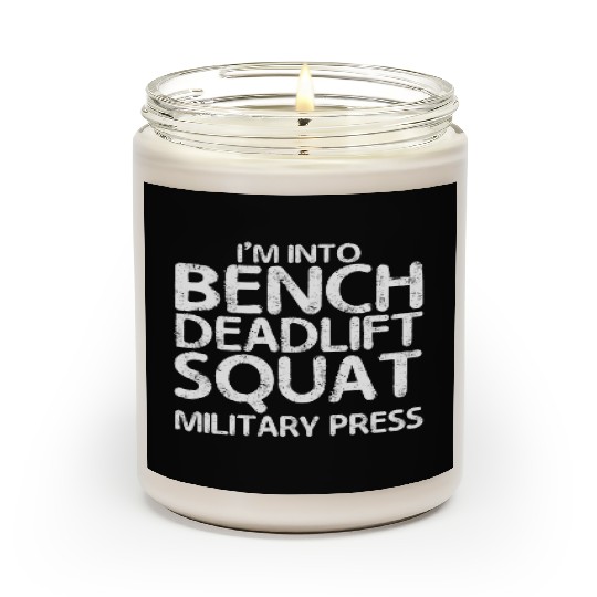 I'm Into BDSM Bench Squat Deadlift Military Press7 Scented Candles