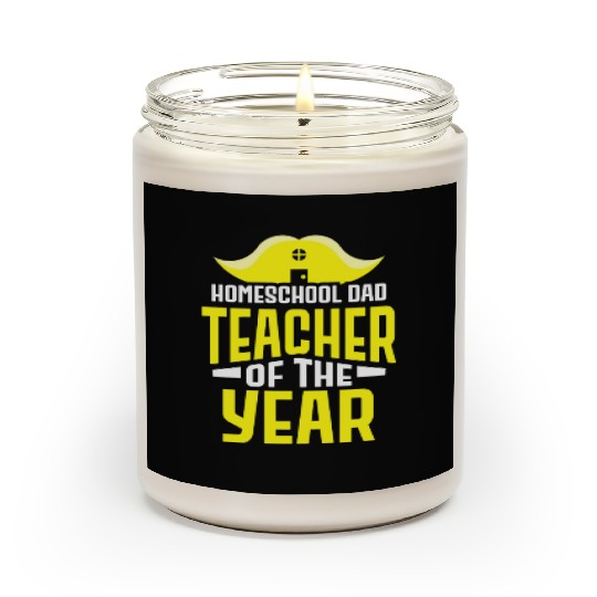 Homeschooling Dad Teacher Of The Year Homeschool Scented Candles