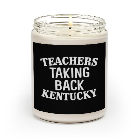 Teachers Taking Back Kentucky Gov Matt Bevin Rubs Scented Candles