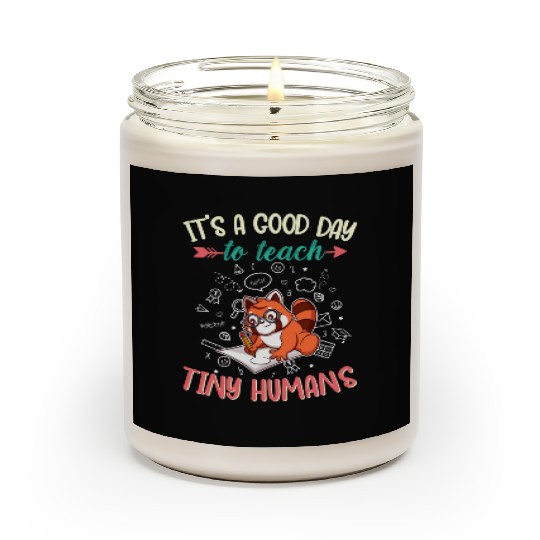 Good Day To Teach Tiny Humans Elementary Teacher Scented Candles