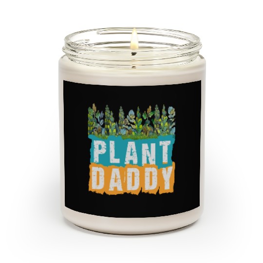 Fathers Day Gardener Plant Daddy Scented Candles