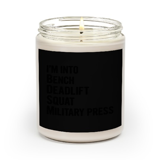 I'm Into BDSM Bench Squat Deadlift Military Press6 Scented Candles