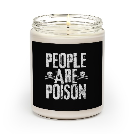 People Are Poison Scented Candles