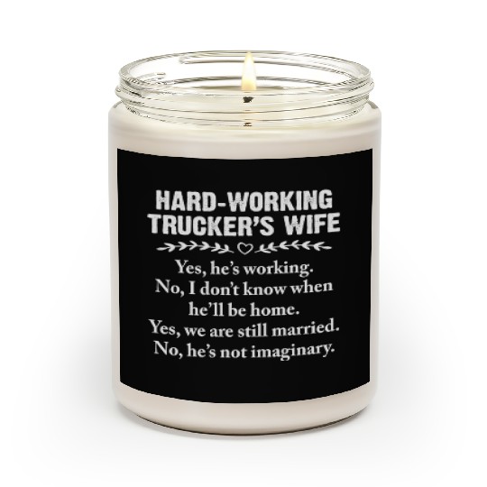 Hard Working Trucker's Wife Scented Candles