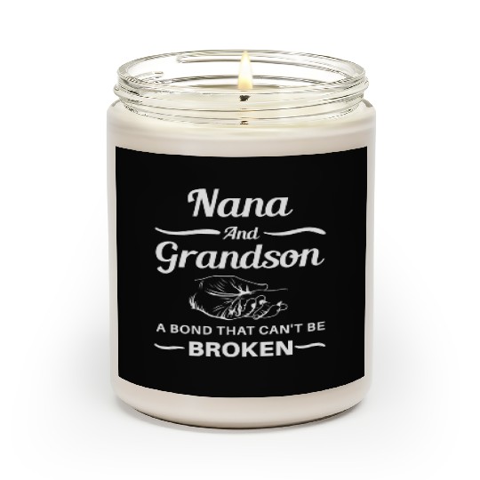 Nana And Grandson A BondThat Can't Be Broken Scented Candles