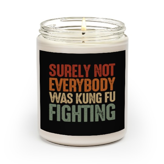 Surely Not Everybody Was Kung Fu Fighting Retro Scented Candles