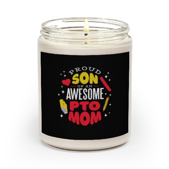 Son of an awesome Pto Mom Son of an awesome Pto Mo Scented Candles