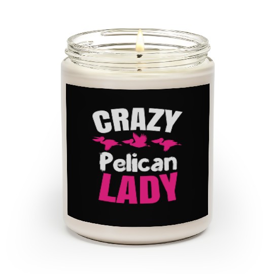 Pelican Lady Birdwatching Pelican Lover Scented Candles