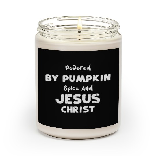 Powered By Pumpkin Spice And Jes... Scented Candles