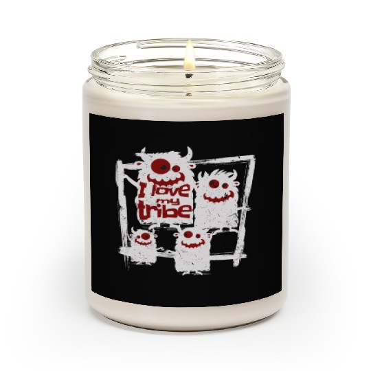 I Love My Tribe Funny Monster Family Reunion Scented Candles