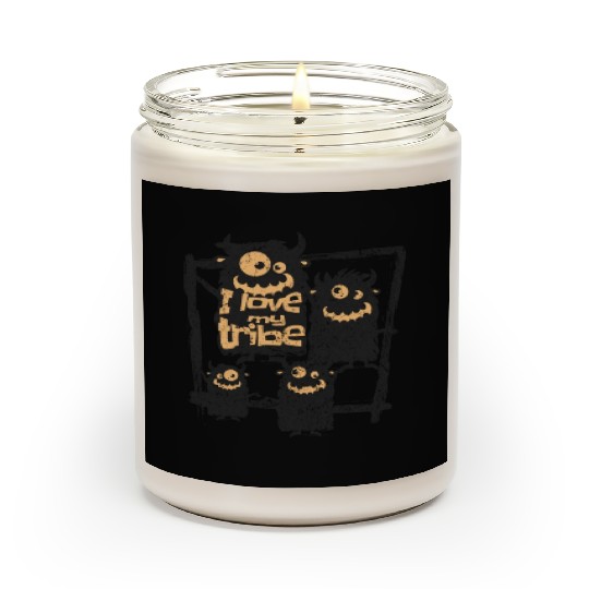 I Love My Tribe Funny Monster Family Reunion Scented Candles