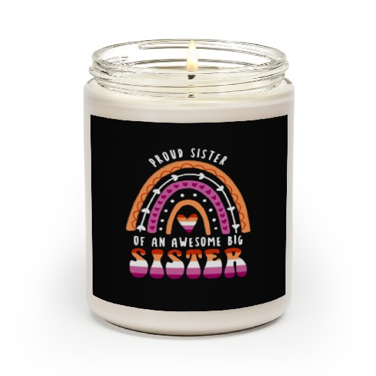 Proud Sister Awesome Big Sister Lesbian Scented Candles