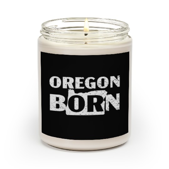 Oregon Born USA America Oregonians Travel Tourist Scented Candles