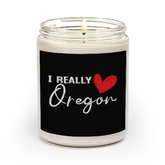 I Really Love Oregon USA America Oregonians Scented Candles