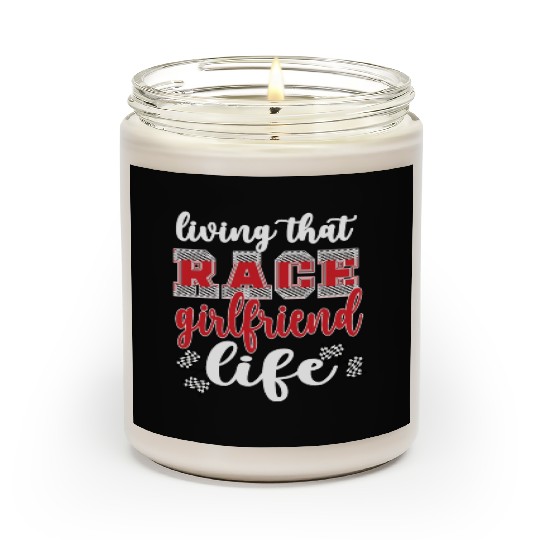 Racing Girlfriend Life Race Girlfriend Of A Racer Scented Candles