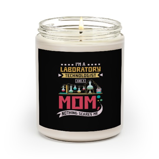 Laboratory technologist and a mom Scented Candles