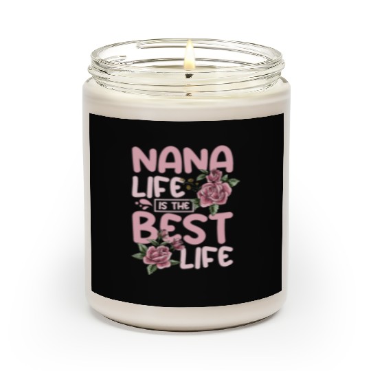 Nana life is the best life Scented Candles