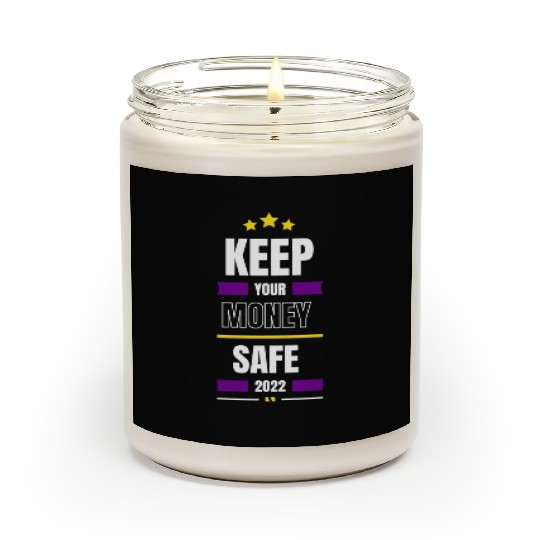 keep your money safe Scented Candles