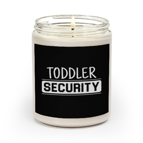 TODDLER SECURITY Scented Candles