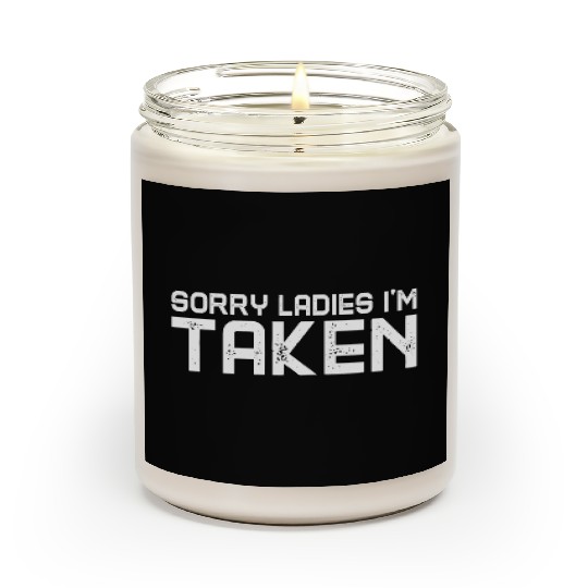 Sorry Ladies I m Taken Scented Candles