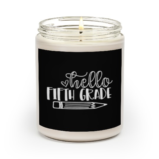 Back to School Hello Fifth Grade Student Teacher Scented Candles