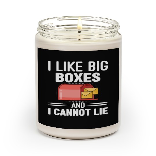 I Like Big Boxes And I Cannot Lie - Mailbox Postal Scented Candles