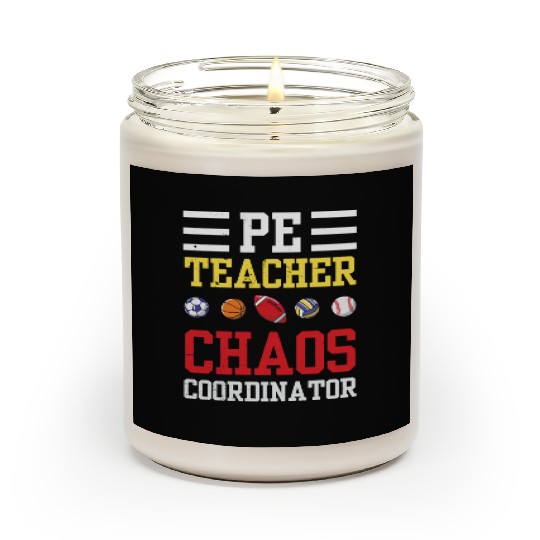 PE Teacher Funny Chaos Coordinator Teaching Gift Scented Candles