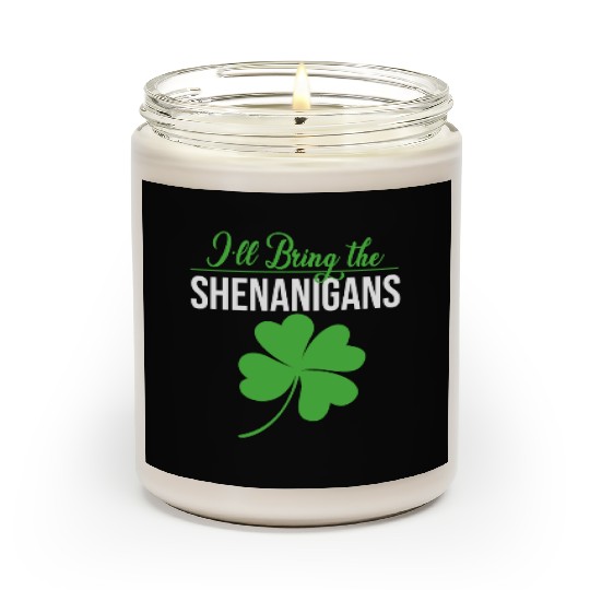 Clover Shamrock Ill Bring The Shenanigans Scented Candles