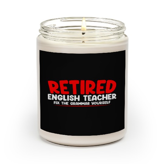 Retired English Teacher, Fix The Grammar Yourself2 Scented Candles