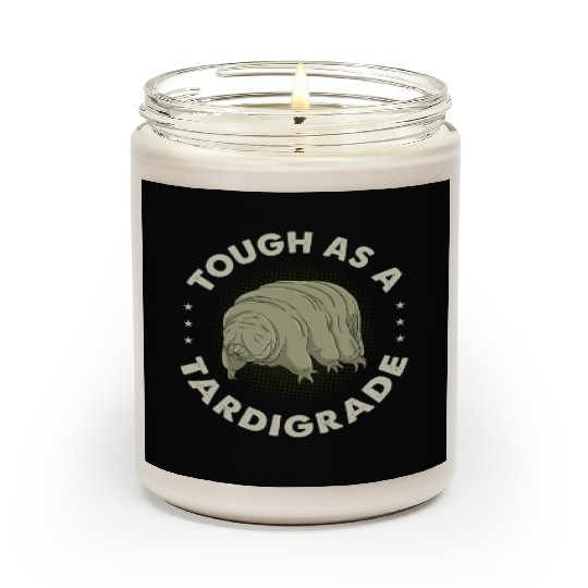 Tough As A Tardigrade for Tardigrade Lover Scented Candles