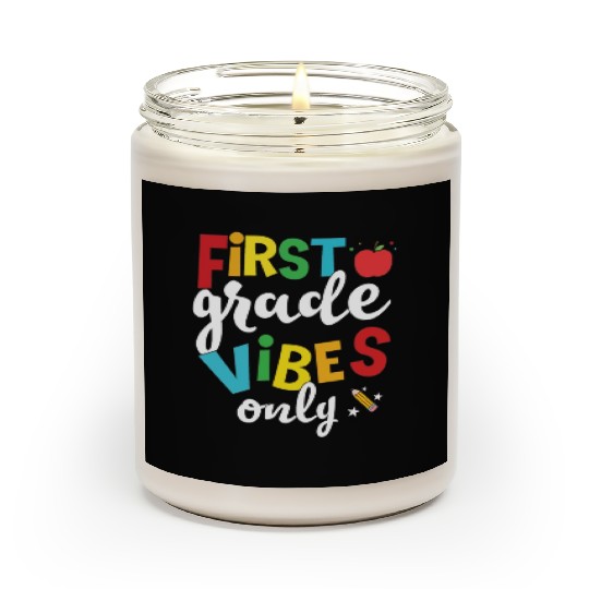 First Grade Vibes Only Elementary Teacher Scented Candles