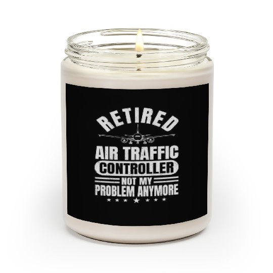 Funny Happier Retired Air Traffic Controller Men Scented Candles