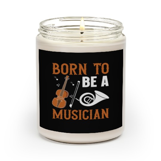 Born to be a Musician Scented Candles