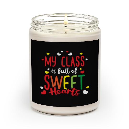 Teacher My Class Is Full Of Sweethearts Scented Candles