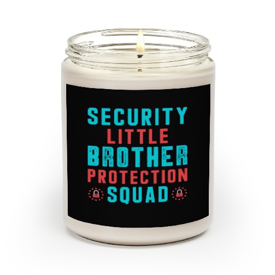 Security Little Brother Protection Squad Scented Candles