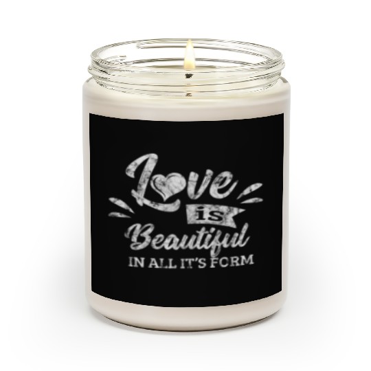 LGBT Gay Pride Lesbian Love is beautiful in all Scented Candles
